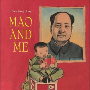 Mao and Me - by  Chen Jiang Hong (Board Book) - 1 of 1