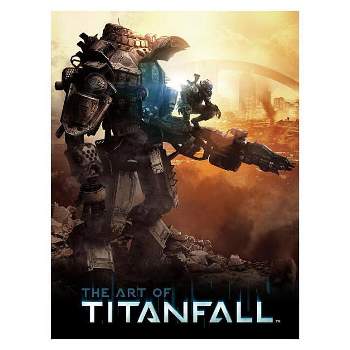 The Art of Titanfall - by  Andy McVittie (Hardcover)