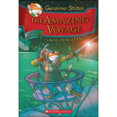 The Amazing Voyage (geronimo Stilton And The Kingdom Of Fantasy #3