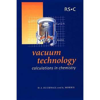 Vacuum Technology - by  David J Hucknall & Alan Morris (Paperback)