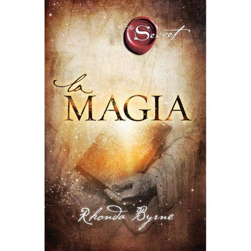 panel paz Fiel La Magia ( The Secret) (paperback) By Rhonda Byrne : Target