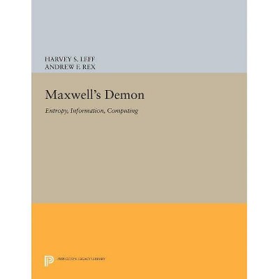 Maxwell's Demon - Annotated by  Harvey S Leff & Andrew F Rex (Paperback)