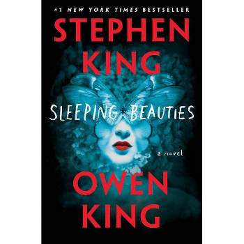 Sleeping Beauties -  by Stephen King & Owen King (Hardcover)