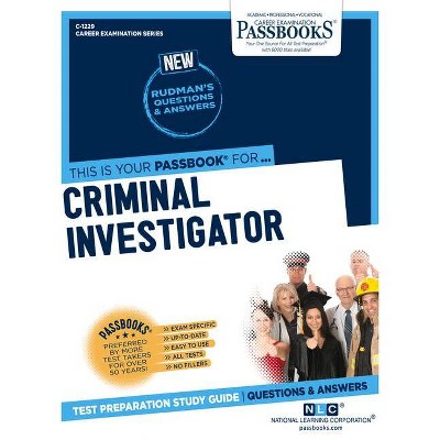 Criminal Investigator, 1229 - (Career Examination) by  National Learning Corporation (Paperback)