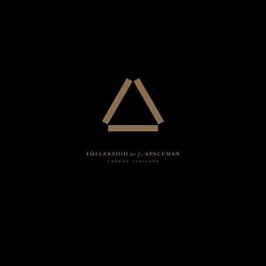 Follakzoid & J. Spaceman - London Sessions (CD) - 1 of 1