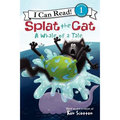 Splat the Cat: A Whale of a Tale - (I Can Read Level 1) by  Rob Scotton (Hardcover)