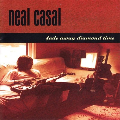 Casal  Neal - Fade Away Diamond Time (Vinyl)