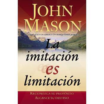 La Imitación Es Limitación - by  John Mason (Paperback)