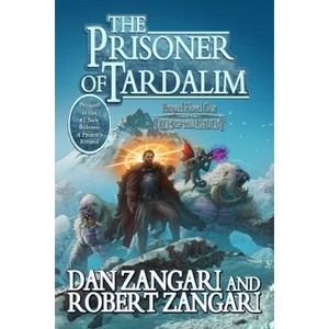 The Prisoner of Tardalim - (Tales of the Amulet) by  Dan Zangari & Robert Zangari (Paperback) - 1 of 1