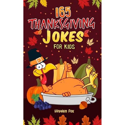 Thanksgiving Jokes for Kids - by  Funny Foxx (Paperback)