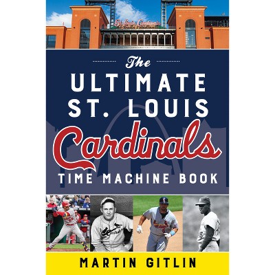 St. Louis Cardinals: Everything You Need to Know - by Ed Wheatley  (Paperback)