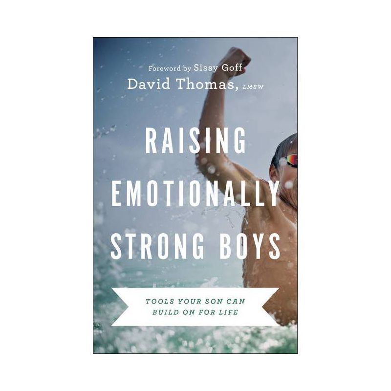 Raising Emotionally Strong Boys - by  David Thomas (Paperback), 1 of 2