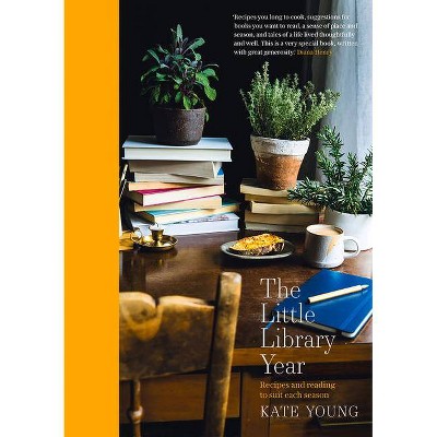 The Little Library Year - by  Kate Young (Hardcover)