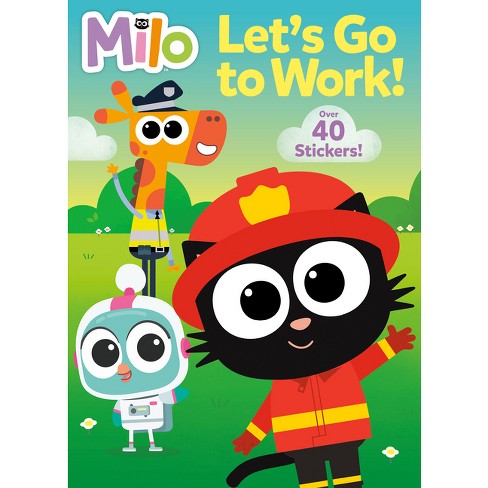 Let's Go to Work! (Milo) - by  Random House (Paperback) - image 1 of 1