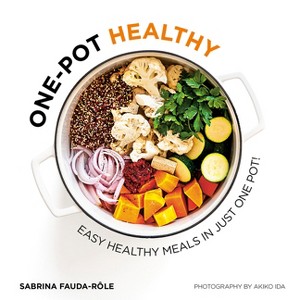 One-Pot Healthy - by  Sabrina Fauda-Rôle (Paperback) - 1 of 1