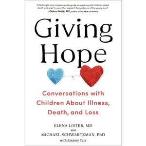 Giving Hope - by  Elena Lister & Michael Schwartzman (Hardcover) - 1 of 1