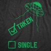 Mens Taken Single T Shirt Funny Alien UFO Abduction Joke Tee For Guys - Crazy Dog Men's T Shirt - 2 of 4