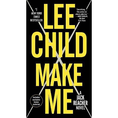 Make Me: A Jack Reacher Novel 03/29/2016 - by Lee Child (Paperback)