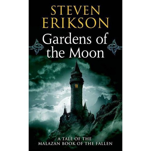 Gardens of the Moon (The Malazan Book of the Fallen, Book 1): Erikson,  Steven: 9780765310019: : Books