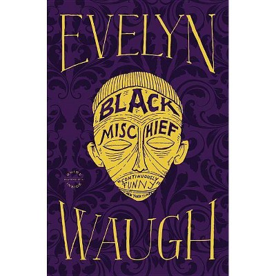 Black Mischief - by  Evelyn Waugh (Paperback)