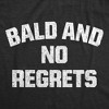 Mens Funny T Shirts Bald And No Regrets Sarcastic Graphic Novelty Tee For Men - Crazy Dog Men's T Shirt - 2 of 4