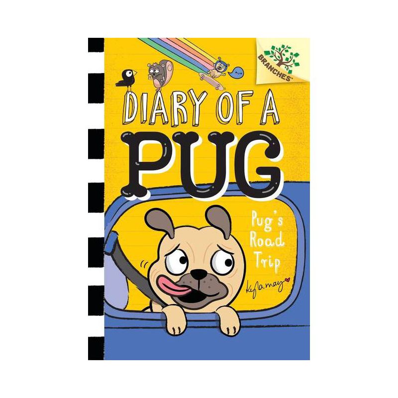 Pug's Road Trip: A Branches Book (Diary of a Pug #7) - by Kyla May, 1 of 2
