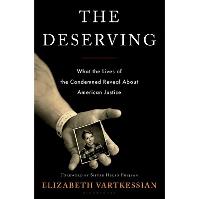 The Deserving - by  Elizabeth Vartkessian (Hardcover)