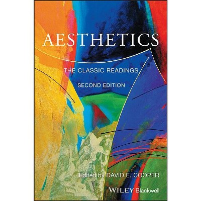 Aesthetics - (Philosophy: The Classic Readings) 2nd Edition by  David E Cooper (Paperback)