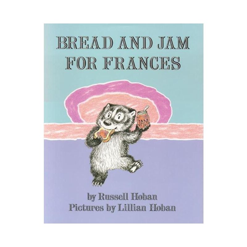 Bread and Jam for Frances - (I Can Read Level 2) by  Russell Hoban (Paperback), 1 of 2