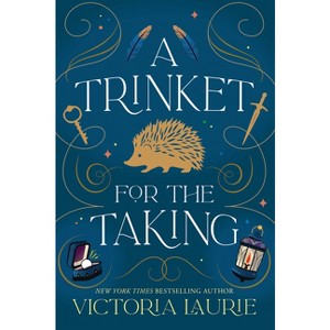 A Trinket for the Taking - (A Magical Trinket Mystery) by Victoria Laurie - 1 of 1