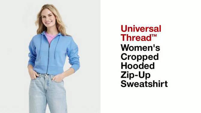 Women's Cropped Hooded Zip-Up Sweatshirt - Universal Thread™, 2 of 11, play video