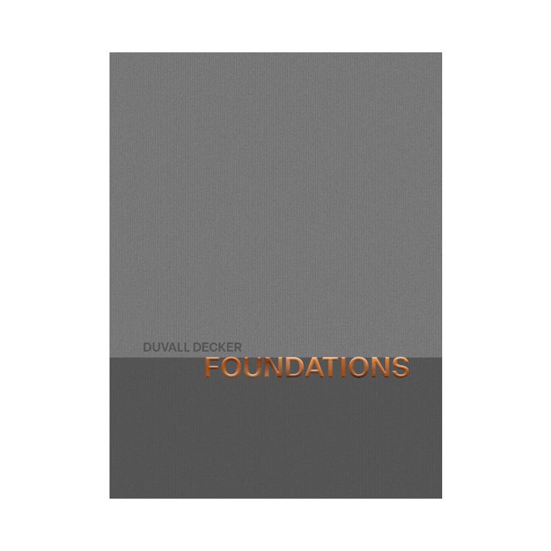 Foundations - by  Anne Marie Duvall Decker & Roy Decker (Hardcover), 1 of 2