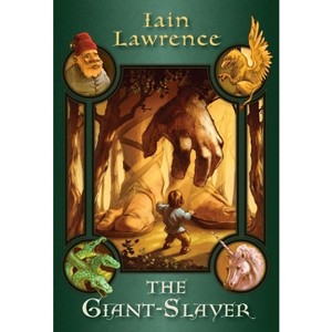 The Giant-Slayer - by  Iain Lawrence (Paperback) - 1 of 1