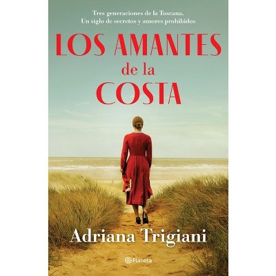 Los Amantes de la Costa - by  Adriana Trigiani (Paperback)
