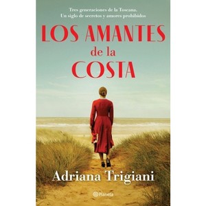 Los Amantes de la Costa - by  Adriana Trigiani (Paperback) - 1 of 1