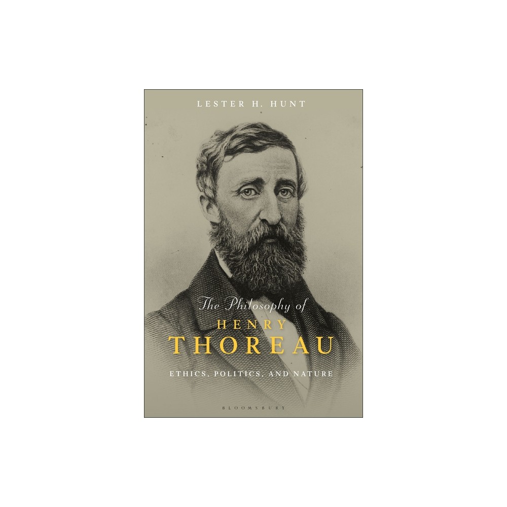 The Philosophy of Henry Thoreau - by Lester H Hunt (Paperback)