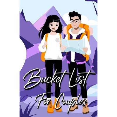 Bucket List For Couples - by  Millie Zoes (Paperback)