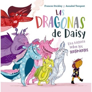 Las Dragonas de Daisy - by  Frances Stickley (Hardcover) - 1 of 1