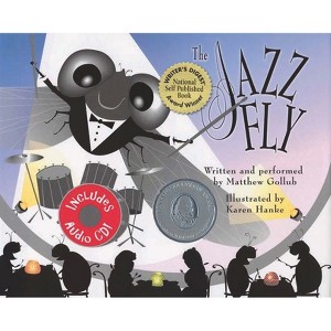The Jazz Fly - by  Matthew Gollub (Mixed Media Product) - 1 of 1