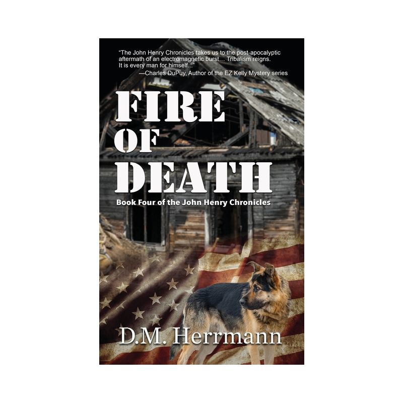 Fire of Death - by  D M Herrmann (Hardcover), 1 of 2