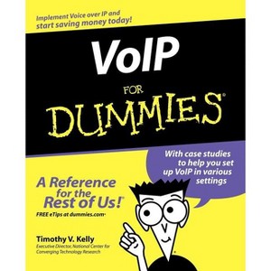 Voip for Dummies - (For Dummies) by  Timothy V Kelly (Paperback) - 1 of 1