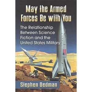 May the Armed Forces Be with You - by  Stephen Dedman (Paperback) - 1 of 1