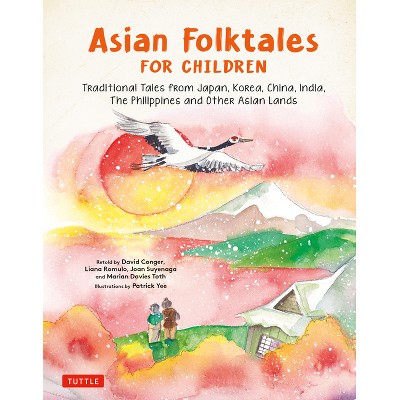 Asian Folktales for Children - by  David Conger (Hardcover)