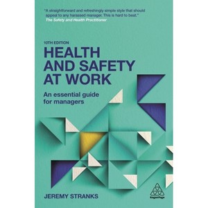 Health and Safety at Work - 10th Edition by  Jeremy Stranks (Paperback) - 1 of 1