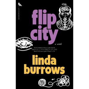 Flip City - by  Linda Burrows (Paperback) - 1 of 1