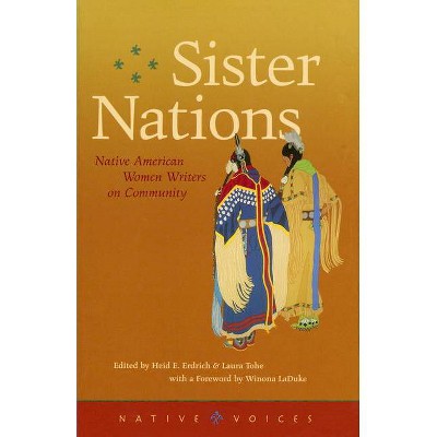 Sister Nations - (Native Voices) by  Heid E Erdrich & Laura Tohe (Paperback)