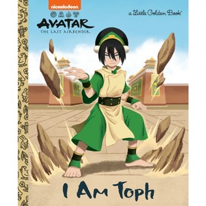 I Am Toph (Avatar: The Last Airbender) - (Little Golden Book) by  Mei Nakamura (Hardcover) - 1 of 1