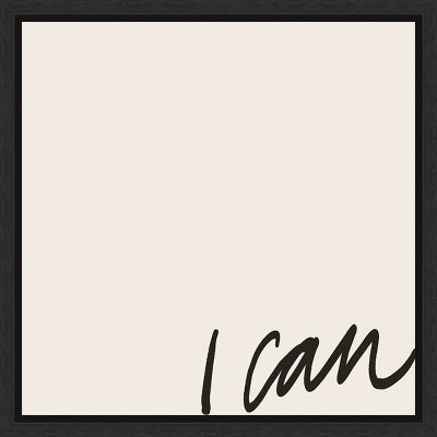 I Can Black and White Typography Canvas Print 16 x 16