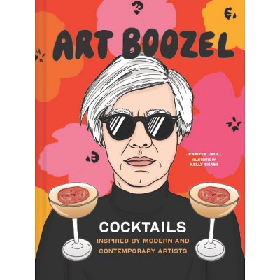 Art Boozel - by  Jennifer Croll (Hardcover)