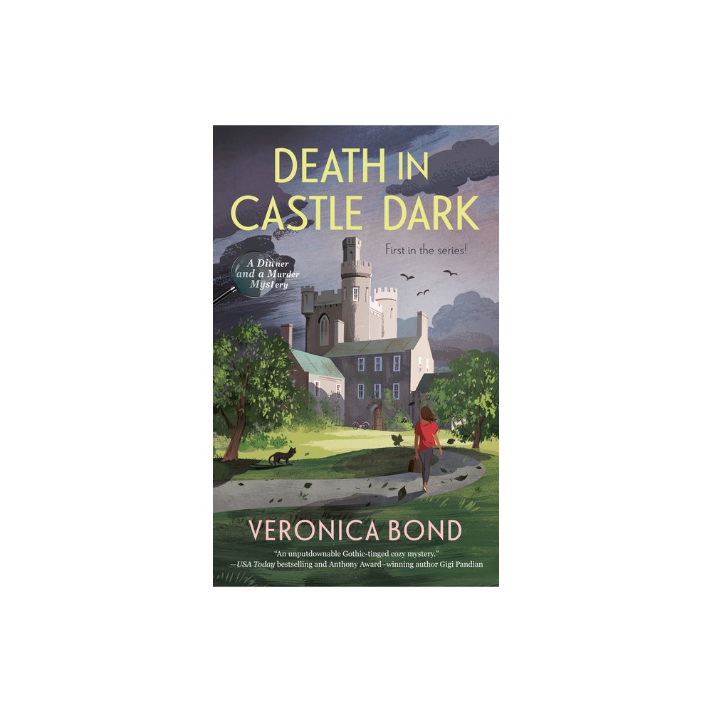 Death in Castle Dark - (A Dinner and a Murder Mystery) by Veronica Bond (Paperback)